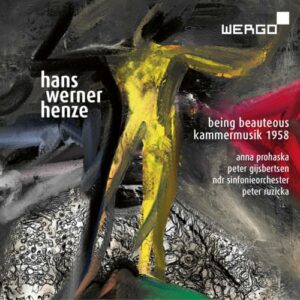 Henze : Being Beauteous - Kammermusik 1958. Prohaska, Gijsbertsen, Ruzicka.