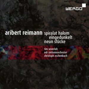 Aribert Reimann : Œuvres vocales et orchestrales. Severloh, Eschenbach.