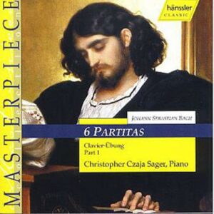 Johann Sebastian Bach: 6 Partitas - Christopher Czaja Sager