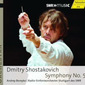 Dmitri Shostakovich: Symphony Nr. 5 - Radiosinfonie Orchester Stuttgart D / Boreyko