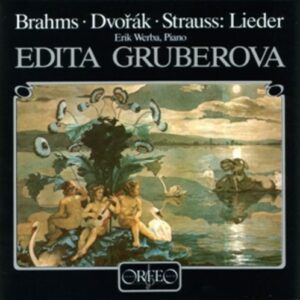 Strauss, Dvorak Brahms: Lieder - Edita Gruberova, Erik Werba