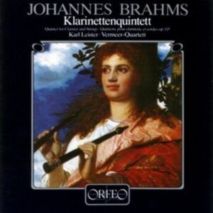 Johannes Brahms: Brahms Klarinettenquintett - Karl Leister, Vermeer-Quartett