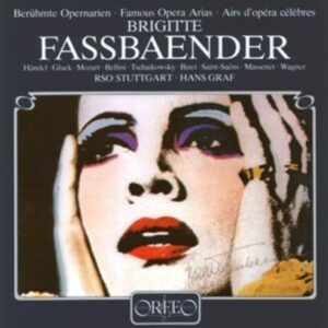 Handel; Gluck; Mozart; Bellini: Opernarien Fassbaender - Brigitte Fassbaender; RSO Stuttgart