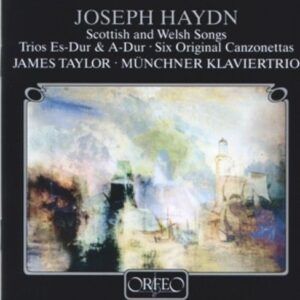 Joseph Haydn: Scottish+Welsh Songs - Taylor, Munchner Klaviertrio