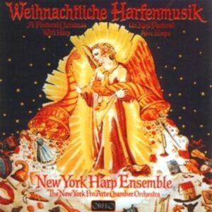 Valentini; Bach; Nardini; Hand: Christmas Harp - New York Harp Ensemble & Pro Arte
