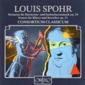 Louis Spohr: Spohr Notturno, Nonett - Consortium Classicum
