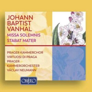 Johann Baptist Vanhal: Missa Solemnis, Stabat Mater - Vaclav Neumann