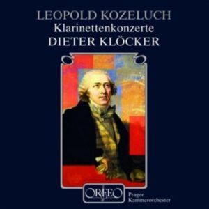 Leopold Kozeluch: Klarinettenkonzerte - Dieter Klocker, Milan Lajcik