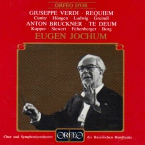 Giuseppe; Bruckner, Anton Verdi: Requiem; Jochum - Chor Des Bayerischen Rundfunk, Jochum