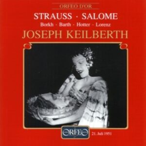 Richard Strauss: Salome; Keilberth - Lorenz, Barth, Borkh, Hotter