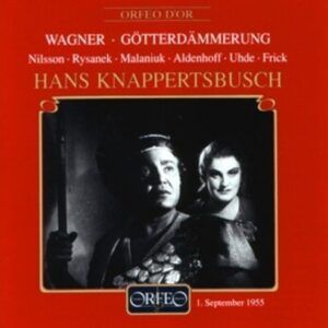 Richard Wagner: Gotterdammerung; Knappertsbusch - Aldenhoff, Uhde, Frick, Kraus