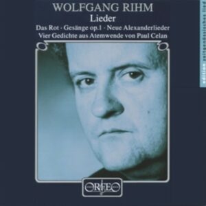 Wolfgang Rihm: Lieder - Ursula Hesse, Christoph Pregardien