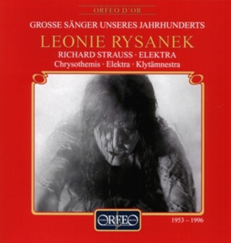 Richard Strauss: Leonie Rysanek Elektra - Rysanek, Varnay, Behrens; Bohm