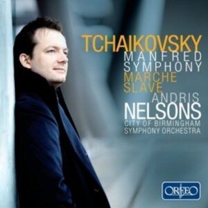 Pjotr I. Tschaikowsky: Manfred (Nelsons) - City Of Birmingham Symphony Or