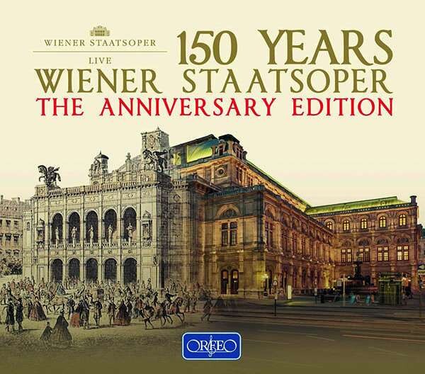 150 Years Wiener Staatsoper - The Anniversary Edition