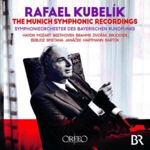 The Munich Symphonic Recordings - Rafael Kubelik