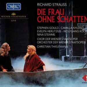 Richard Strauss: Die Frau Ohne Schatten TRV 234 - Christian Thielemann