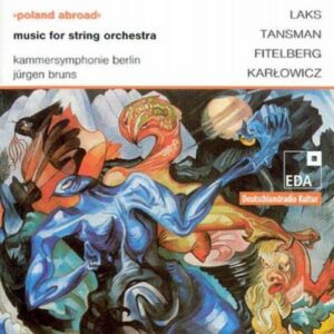 Poland Abroad, vol. 1 : Musique pour orchestre à cordes. Bruns.