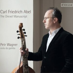 Carl Friedrich Abel: The Drexel Manuscript - Wagner