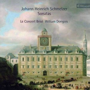 Johann Heinrich Schmelzer: Sonatas - Le Concert Brise