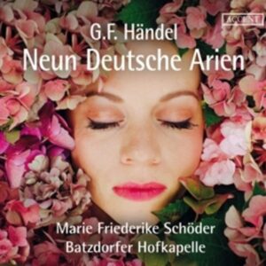Handel: Neun Deutsche Arien - Marie Friederike Schöder
