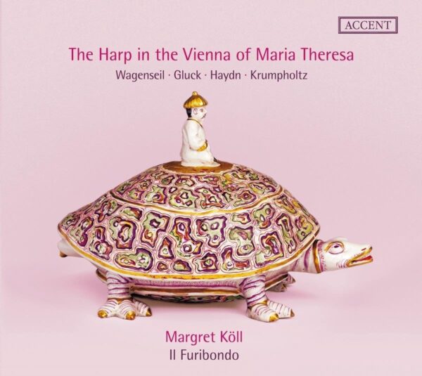 Franz Joseph Haydn - Christoph Willibald Gluck - G: The Harp In The Vienna Of Maria Theresa - Il Furibondo