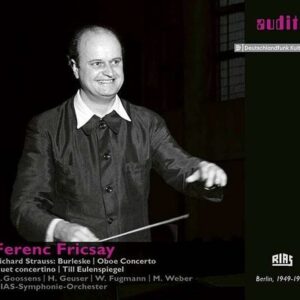 Strauss: Burleske, Oboe Concerto, Duett-Concertino, Till Eulenspiegel - Ferenc Fricsay