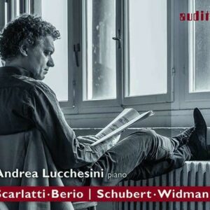 Scarlatti - Berio / Schubert - Widman - Andrea Lucchesini