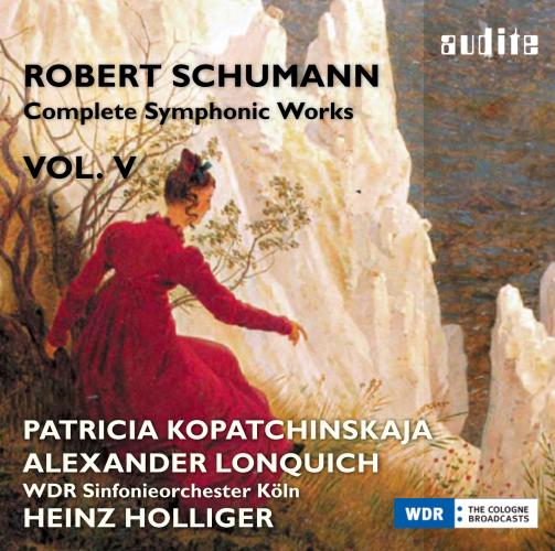 Schumann: Complete Symphonic Works,  Vol. V