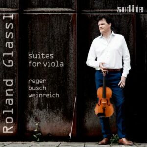 Suites For Viola By Reger, Busch & Weinreich