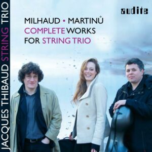 Milhaud, Martin : Trios à cordes. Trio Jacques Thibaud.