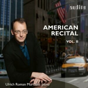 American Recital Vol.II - Ulrich Murtfeld