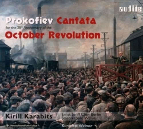 Prokofiev: Cantata October Revolution - Kirill Karabits