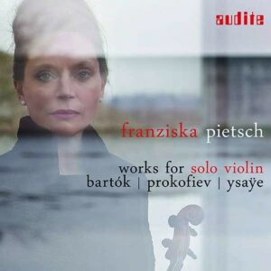 Works For Solo Violin - Franziska Pietsch