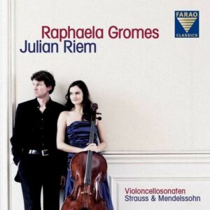Strauss / Mendelssohn: Sonatas - Raphaela Gromes