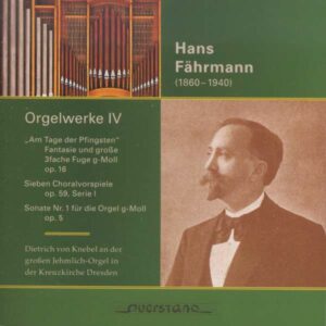 Fahrmann: Orgelwerke IV - Knebel