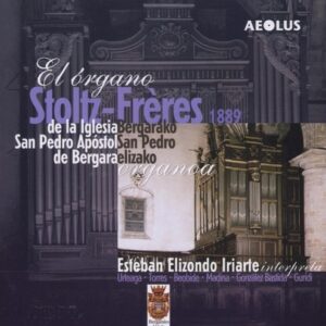 Die Stoltz-Freres-Orgel San Pedro de Bergara - Esteban Elizondo Iriarte