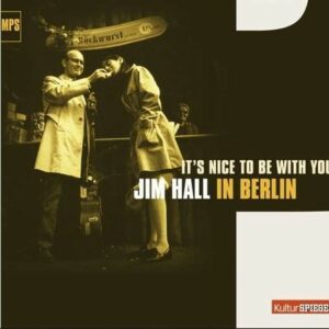 It's Nice To Be With You - Jim Hall
