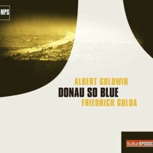 Golowin: Donau So Blue - Friedrich Gulda