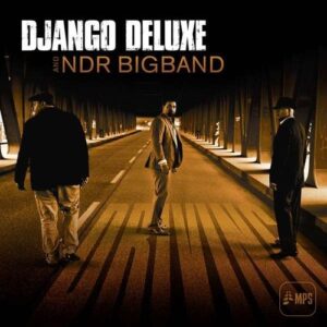 Driving - Django Deluxe / NDR Bigband