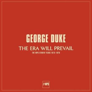 The Era Will Prevail - George Duke