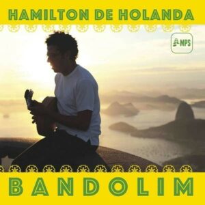 Bandolim - Hamilton De Hollanda
