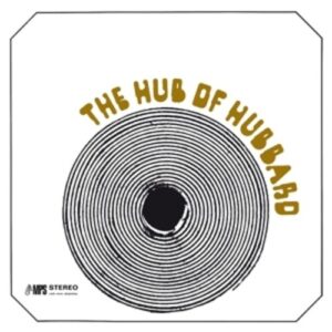 The Hub Of Hubbard - Freddie Hubbard