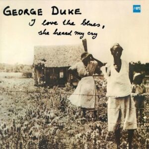 I Love The Blues (Vinyl) - George Duke