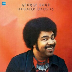 Liberated Fantasies (Vinyl) - George Duke