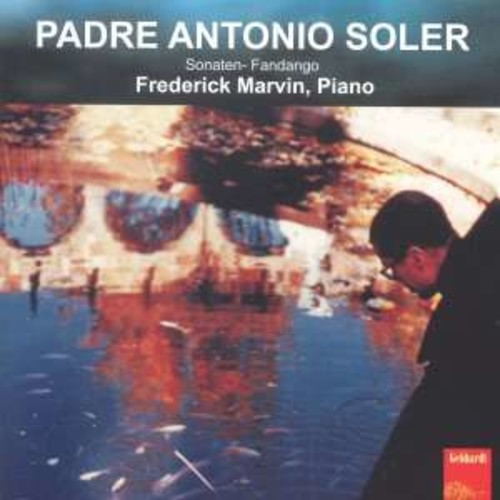 Padre Soler: Sonaten Und Fandango - La Boîte à Musique
