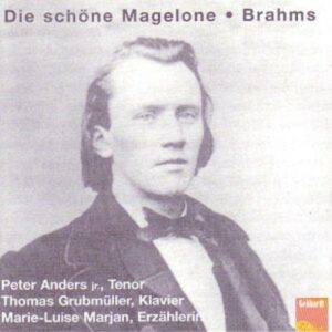 Brahms: Die Schone Magelone