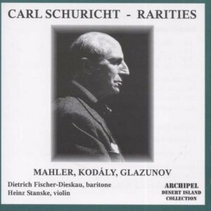 Carl Schuricht: Rarities