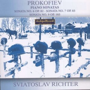 Prokofiev: Piano Sonatas No. 6,  7 &