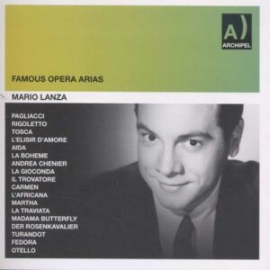 Mario Lanza: Famous Opera Arias